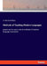 Methods of Teaching Modern Languages: papers on the value and on methods of modern language instruction by A. Marshall Elliott