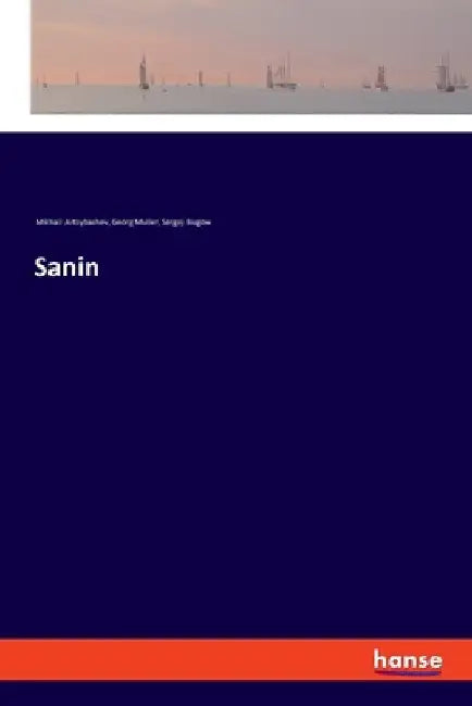 Sanin by Artsybashev, Mikhail