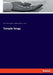 Temple Songs by John R. Sweney