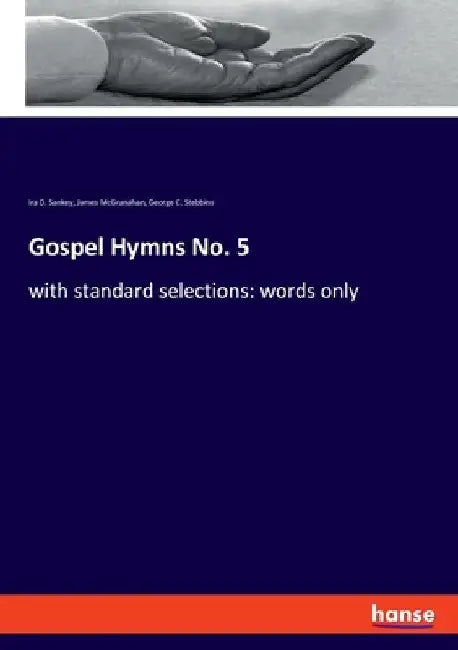 Gospel Hymns No. 5: with standard selections: words only by James McGranahan