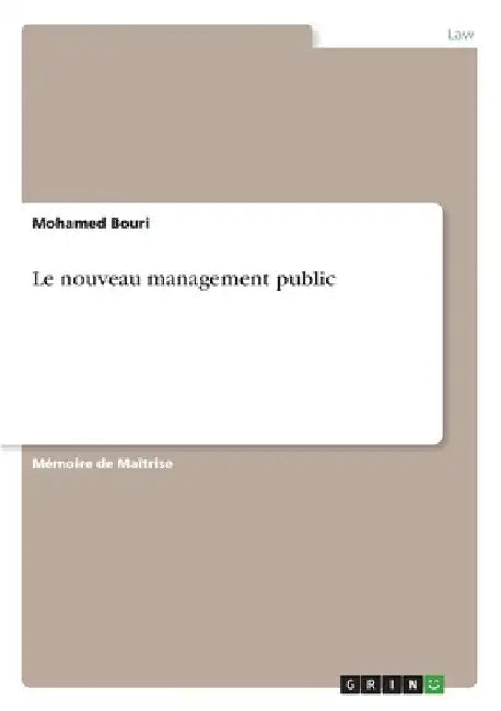 Le nouveau management public by Bouri, Mohamed