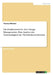 Die Funktionsweise des Change Managements. Eine Analyse der Notwendigkeit der Mitarbeitermotivation by Wimmer, Theresa
