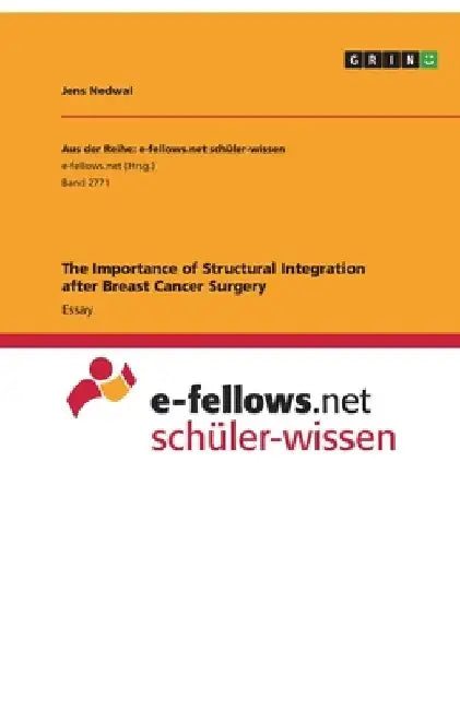 The Importance of Structural Integration after Breast Cancer Surgery by Jens Nedwal