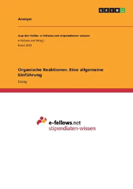 Organische Reaktionen. Eine allgemeine Einführung by Anonymous