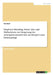 Employer Branding. Status Quo und Maßnahmen zur Steigerung der Arbeitgeberattraktivität am Beispiel einer Fitnessanlage by Anonym