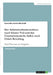 Der Arbeitskraftunternehmer nach Günter Voß und das Unternehmerische Selbst nach Ulrich Bröckling: Zwei Theorien im Vergleich by Marzinzik, Samantha Joanna