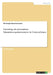 Factoring als alternatives Finanzierungsinstrument in Unternehmen by Kammermeier, Christoph