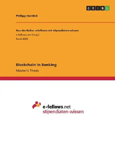 Blockchain in Banking by Philipp Herrlich