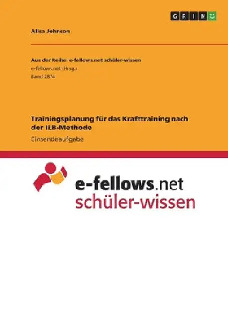 Trainingsplanung für das Krafttraining nach der ILB-Methode by Johnson, Alisa