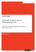 Die Große Koalition und das Mehrheitswahlrecht: Eine Analyse unter Berücksichtigung der Ergebnisse der Bundestagswahl 2021 by Deligas, Patrick