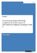 Promoting Speaking and Writing Competencies in the context of Task-Supported Language Learning in Grade 8 by Anonym