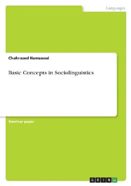 Basic Concepts in Sociolinguistics by Chahrazed Hamzaoui