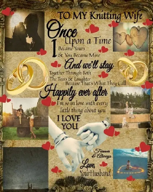 To My Knitting Wife Once Upon A Time I Became Yours & You Became Mine And We'll Stay Together Through Both The Tears & Laughter: 14th Anniversary Gift by Scarlette Heart