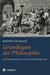Grundlagen der Philosophie: Einführung in die Geschichte und die Kerndisziplinen by Bernd Waß