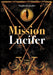 Mission Lucifer by Siegbert Lattacher