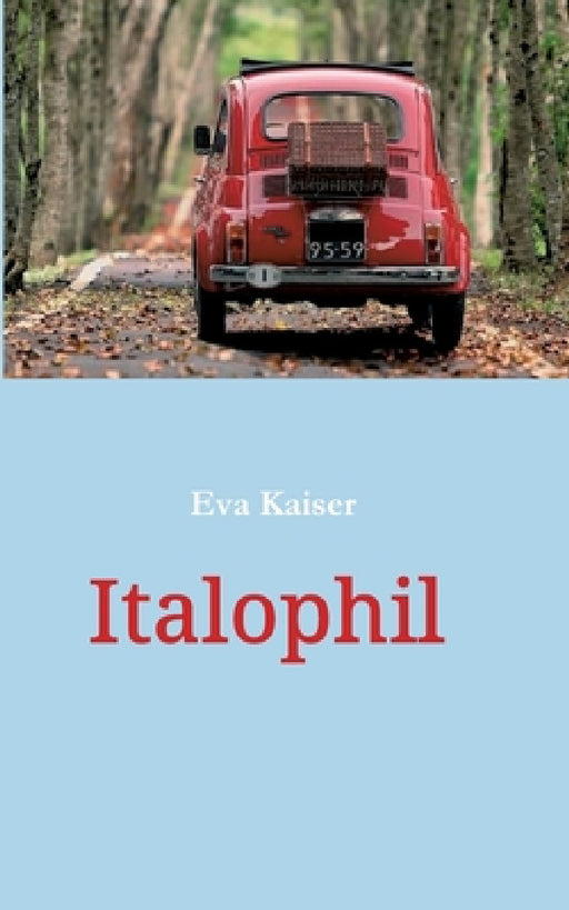 Italophil by Eva Kaiser