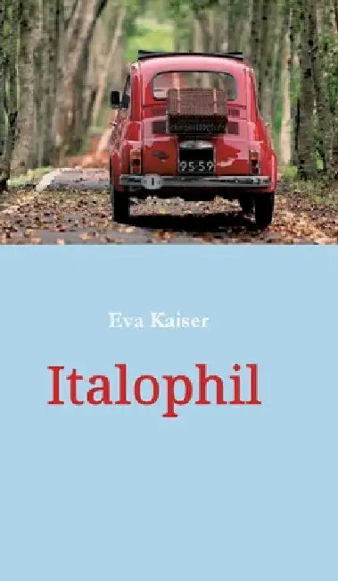 Italophil by Eva Kaiser