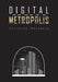 Digital Metropolis by Christian Maasberg