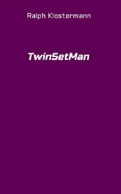 TwinSetMan by Ralph Klostermann