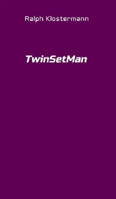 TwinSetMan by Ralph Klostermann