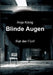 Blinde Augen: Rat der Fünf by Anja König