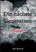 Die nächste Generation: Gejagt by Jule Beatsch
