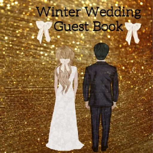 Thanksgiving Guest Book: Your Perfect Day Wedding Guestbook - Fall 2019 2020 Wedding Journal For Bride And Groom To Write In Keepsake Memory Of by Sugar Spice