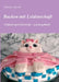 Backen mit Leidenschaft: Einfach und Schwierig - Leicht gebackt by Sybella Jersch