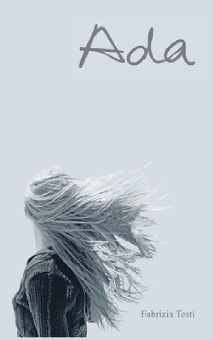 Ada - Roadstory und Reiseführer by Fabrizia Testi