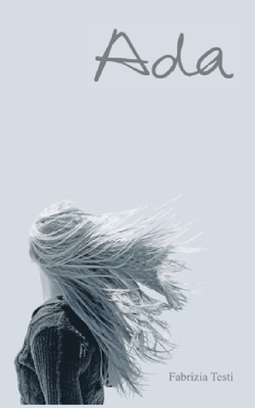 Ada - Roadstory und Reiseführer by Fabrizia Testi