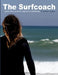 The Surfcoach: Surfen lehren und lernen. Beginner und Intermediate by Michael Lippstreu