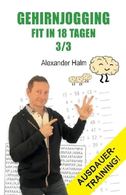 GEHIRNJOGGING - Fit in 18 Tagen 3/3: Ausdauertraining! by Alexander Halm