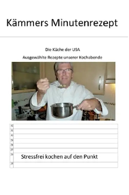Kämmers Minutenrezept: Die Küche der USA by Lothar Kämmer