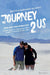 Journey2US: Wer sind wir wirklich? Unser magischer Road Trip durch Kanada & die USA by Beate &. Gerhard Schmitt