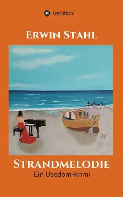 Strandmelodie: Ein Usedom-Krimi by Erwin Stahl