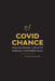 Covid Chance: Welche Fragen uns jetzt wirklich weiterbringen by Michael Jagersbacher