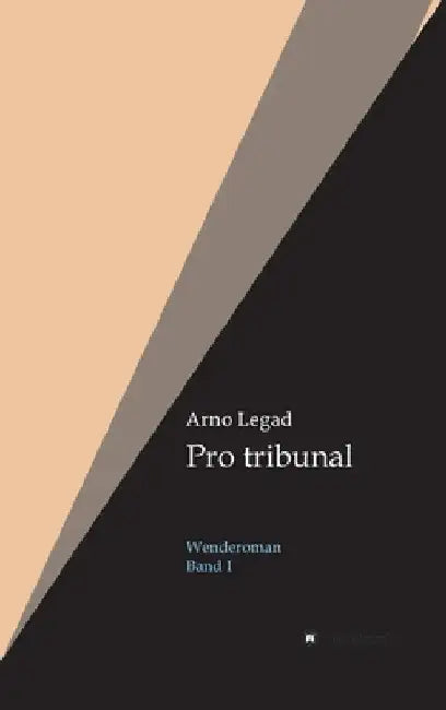 Pro tribunal: Wenderoman by Arno Legad
