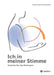 Ich in meiner Stimme: Impulse für das Einsingen by Renate Lücke-Herrmann