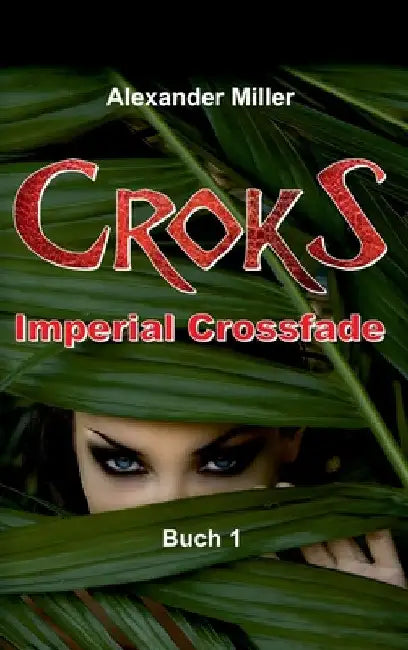 Croks - Imperial Crossfade by Axel Reich