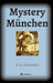 Mystery München by S. E. Schneider
