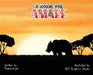 A Home For Amare: A wildlife conservation book by Rupamanjari Majumder