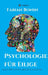 Psychologie für Eilige: Alles Wichtige über Psychologie by Fabian Bonin