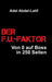 Der F.U.-Faktor: Von 0 auf Boss in 250 Seiten by Adel Abdel-Latif