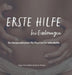 Erste Hilfe bei Essstörungen: Ein Verbandskasten für psychische Selbsthilfe by Bernadette Bruckner