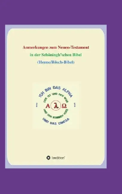 Anmerkungen zum Neuen Testament: In der Schöningh'schen Bibel by Georg P. Loczewski