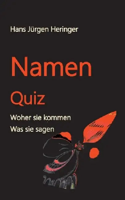 Namen Quiz by Hans Jürgen Heringer