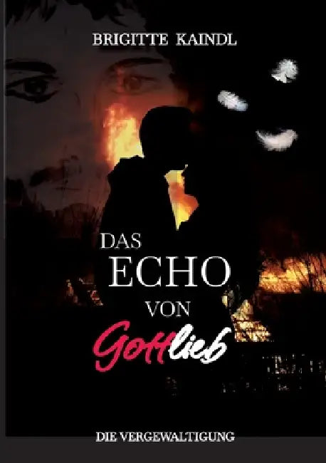 Das Echo von Gottlieb by Brenda Leb, Brigitte Kaindl