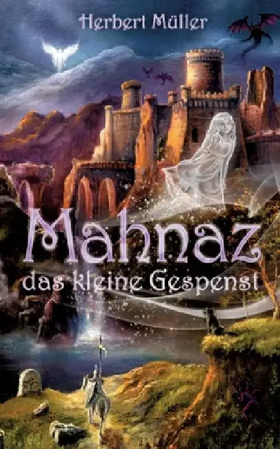 Mahnaz das kleine Gespenst by Herbert Müller