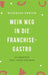 Mein Weg in die Franchise-Gastro: Die Abenteuer eines Jungunternehmers by Nickolas Emrich
