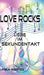 Love Rocks: Liebe im Sekundentakt by Bianka Mertes